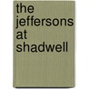 The Jeffersons At Shadwell door Susan Kern