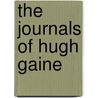The Journals Of Hugh Gaine door Anonymous Anonymous