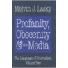 The Language Of Journalism by Melvin J. Lasky