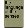 The Language Of The Senses by Mcsweeny'S