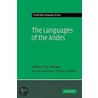 The Languages Of The Andes by Williams F.H. Adelaar