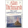 The Last Lighthouse Keeper by Alan Titchmarsh