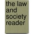 The Law And Society Reader
