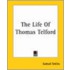 The Life Of Thomas Telford