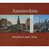 Amsterdam 100 jaar later