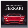 The Little Book of Ferrari by Brian Laban