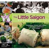 The Little Saigon Cookbook door Ann Le