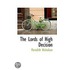 The Lords Of High Decision
