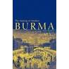 The Making Of Modern Burma door Thant Myint-U.