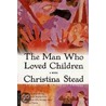 The Man Who Loved Children door R. Jarrell