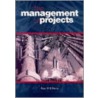 The Management Of Projects door Peter W.G. Morris