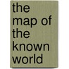 The Map of the Known World door Steven Smith