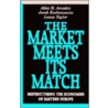 The Market Meets Its Match door Jacek Kochanowicz