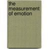 The Measurement of Emotion door W. Whately Smith