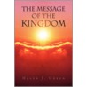The Message Of The Kingdom door Helen J. Green