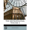 The Metropolitan, Volume 1 door Onbekend