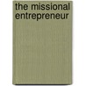 The Missional Entrepreneur door Mark L. Russell