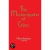 The Modernization Of China door Gilbert Rozman