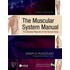 The Muscular System Manual