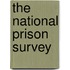 The National Prison Survey
