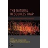 The Natural Resources Trap by William Hogan