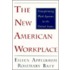The New American Workplace