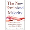 The New Feminized Majority by Katherine Adam