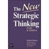 The New Strategic Thinking door Michel Robert