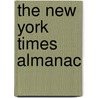 The New York Times Almanac door John W. Wright