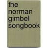 The Norman Gimbel Songbook door Norman Gimbel