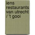 IENS Restaurants van Utrecht / 't Gooi