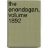 The Onondagan, Volume 1892