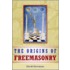 The Origins of Freemasonry