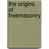 The Origins of Freemasonry door Professor David Stevenson