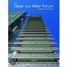 The Oskar Von Miller Forum door Thomas Herzog