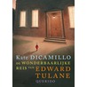 De wonderbaarlijke reis van Edward Tulane door K. DiCamillo