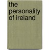 The Personality of Ireland by E. Estyn Evans