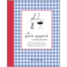The Petit Appetit Cookbook door Lisa Barnes