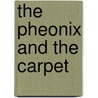The Pheonix And The Carpet door Stephanie Kordas