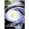 The Physics of Atmospheres by John T. Houghton