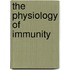 The Physiology of Immunity