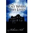The Place Where They Lived