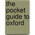 The Pocket Guide To Oxford