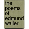The Poems Of Edmund Waller by G. Thorn Drury