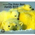 The Polar Bear Family Book