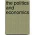 The Politics And Economics