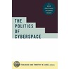 The Politics Of Cyberspace door Timothy W. Luke