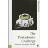The Postcolonial Challenge by Couze Venn