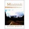 The Power Of Manifestation by Evon Davis