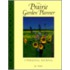 The Prairie Garden Planner